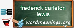 WordMeaning blackboard for frederick carleton lewis